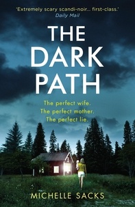 Michelle Sacks - The Dark Path.
