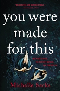 Michelle Sacks - You Were Made for This.