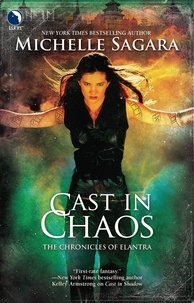 Michelle Sagara - Cast in Chaos.