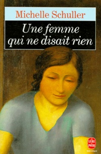 Michelle Schuller - Une femme qui ne disait rien.