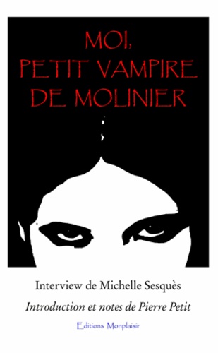 Michelle Sesquès et Pierre Petit - Moi, Petit Vampire de Molinier.
