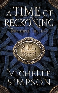  Michelle Simpson - A Time of Reckoning Book Three: The Fury - A Time of Reckoning, #3.