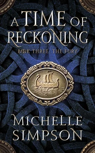 A Time of Reckoning Book Three: The Fury