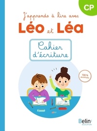 Michelle Sommer et Ghislaine Blondet - J'apprends à lire avec Léo et Léa cahier d'écriture.