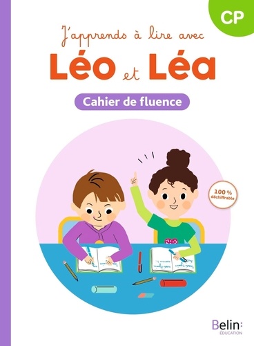 Michelle Sommer et Ghislaine Blondet - J'apprends à lire avec Léo et Léa - Cahier de fluence 2024.