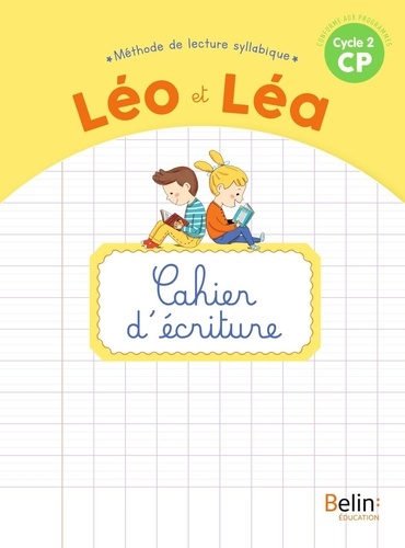 Michelle Sommer et Ghislaine Blondet - Léo et Léa CP - Cahier d'écriture.