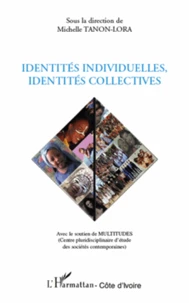 Identités individuelles, identités collectives