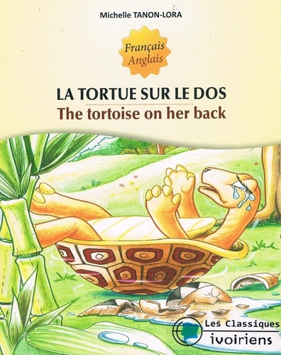 Michelle Tanon-Lora - La tortue sur le dos.