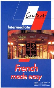 Michelle Tardy et Véronique Pugibet - French Made Easy Intermediate. Coffret Avec Livre Et Deux Cassettes.