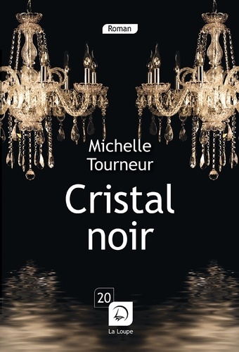 Cristal noir Edition en gros caractères