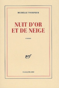 Michelle Tourneur - Nuit D'Or Et De Neige.