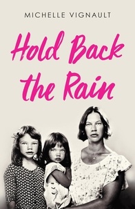  Michelle Vignault - Hold Back the Rain.