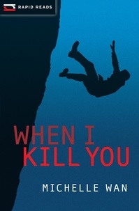 Michelle Wan - When I Kill You.