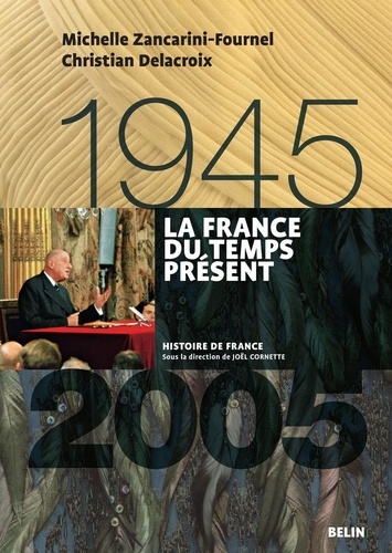 La France du temps présent 1945-2005