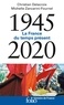 Michelle Zancarini-Fournel et Christian Delacroix - La France du temps présent - 1945-2020.