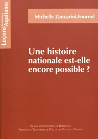 Une histoire nationale est-elle encore possible ?