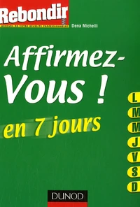 Affirmez-vous en 7 jours