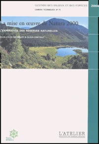 La mise en oeuvre de Natura 2000 : L'expérience des réserves naturelles