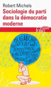 Sociologie du parti dans la démocratie moderne