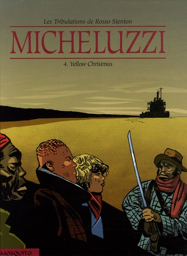  Micheluzzi - Les tribulations de Rosso Stenton Tome 4 : Yellow Christmas.