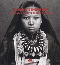 Michiel Elsevier Stokmans - Bijoux Etniques D'Afrique, D'Asie, Et Des Iles Du Pacifique. La Collection Rene Van Der Star.