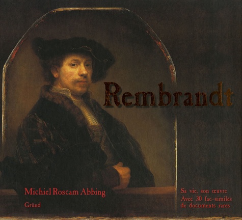 Michiel Roscam Abbing - Rembrandt.