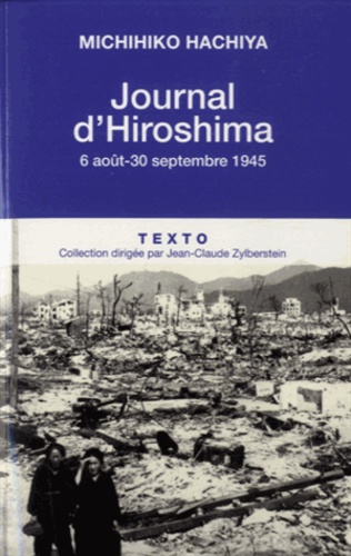 Journal d'Hiroshima. 6 août-30 septembre 1945 - Occasion