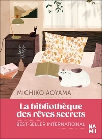 Michiko Aoyama - La bibliothèque des rêves secrets.