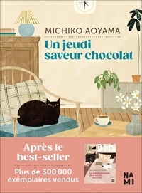 Michiko Aoyama - Un jeudi saveur chocolat.