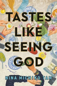 Tastes Like Seeing God