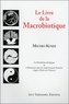 Michio Kushi - Le Livre de la Macrobiotique.