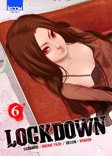 Michio Yazu et  Nykken - Lockdown Tome 6 : .