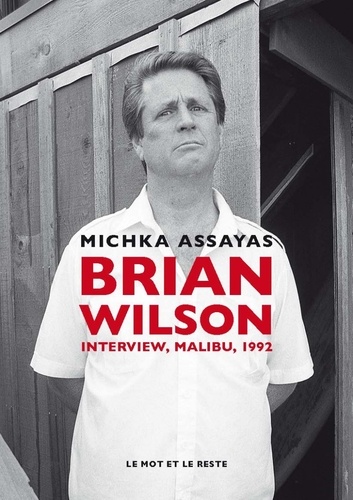 Brian Wilson. Interview, Malibu, 1992