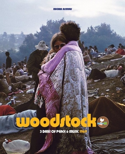 Woodstock. Three Days of Peace & Music