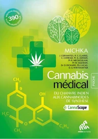 Cannabis médical, du chanvre indien aux cannabinoïdes de synthèse