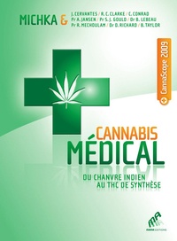  Michka - Cannabis médical - Du chanvre indien au THC de synthèse.
