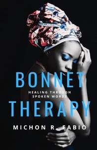 Bonnet Therapy: Healing Through Spoken Word