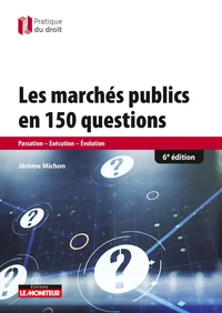 Les marchés publics en 150 questions
