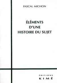 Éléments d'une histoire du sujet