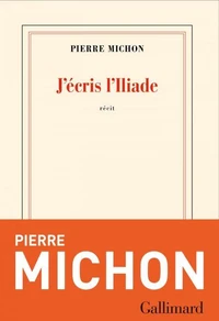 J'écris l'Iliade