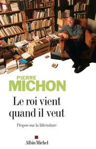 Le Roi vient quand il veut