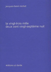 La Vingt-Trois Mille Deux Cent Vingt-Septieme Nuit