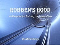 Robben's Hood - A Blueprint for Raising the Lower Class