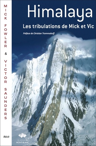Les tribulations de Mick et Vic en Himalaya