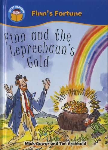Mick Gowar et Tim Archbold - Finn and The Leprechaun's Gold.