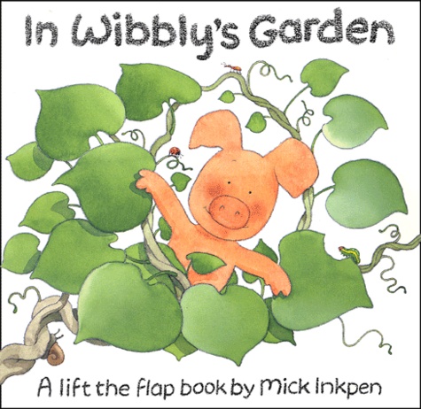 Mick Inkpen - In Wibbly'S Garden.