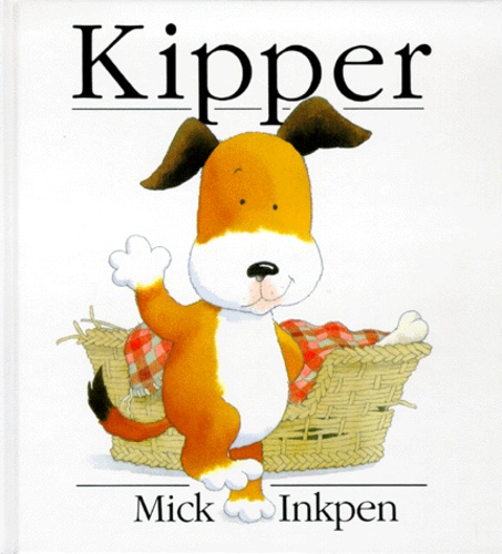 Mick Inkpen - KIPPER.
