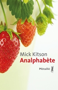 Mick Kitson - Analphabète.