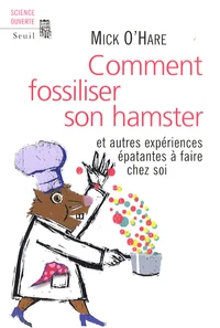 Comment fossiliser son hamster
