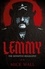 Lemmy. The Definitive Biography